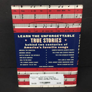 Songs Sung Red, White, and Blue: The Stories Behind America's Best-Loved Patriotic Songs (Ace Collins) (USA & Music) (Notable Place) -educational hardcover