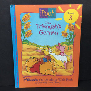 The Friendship Garden (Pooh & Friends) (Disney's Out & About with Pooh: A Grow and Learn Library Vol 3) -character hardcover