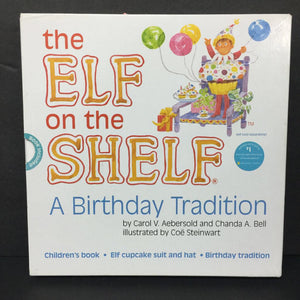 Elf on the Shelf: A Birthday Tradition (Carol V. Aebersold & Chanda A. Bell) -hardcover