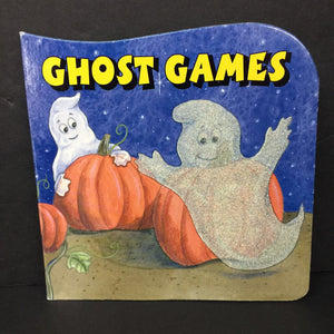 Ghost Games (Kathie Billingslea Smith) (Season: Fall, Holiday: Halloween) -board