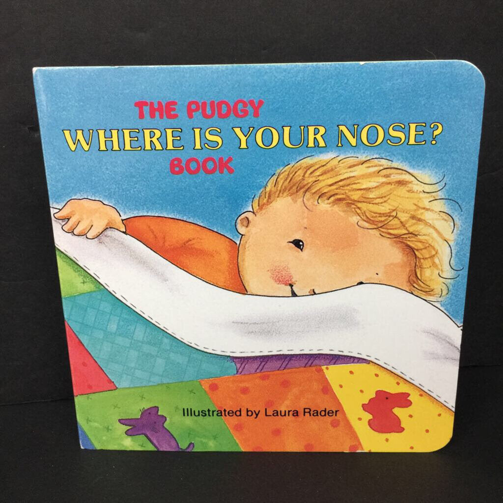 Where Is Your Nose? (The Pudgy Book) -board