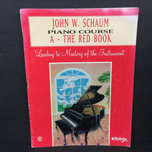 Load image into Gallery viewer, Piano Course: A - The Red Book: Leading to Mastery of the Instrument (John W. Schaum) (Music) -instructional educational paperback
