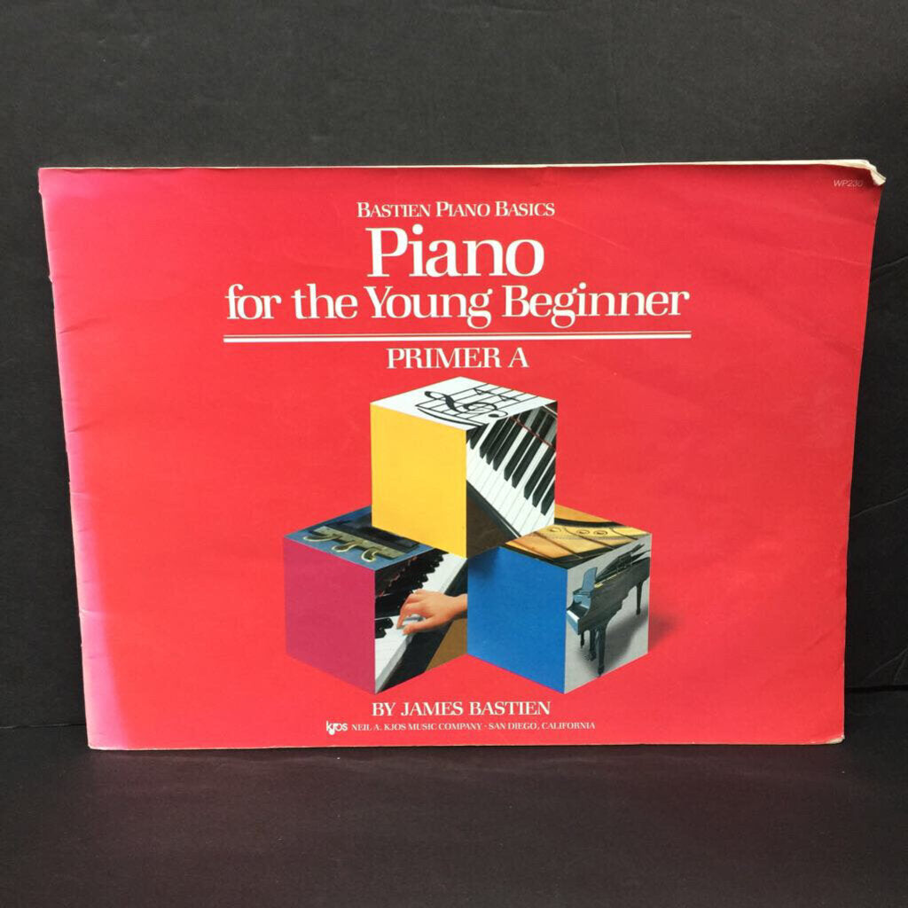 Piano for the Young Beginner: Primer A (Bastien Piano Basics) (James Bastien) (Music) -instructional educational paperback