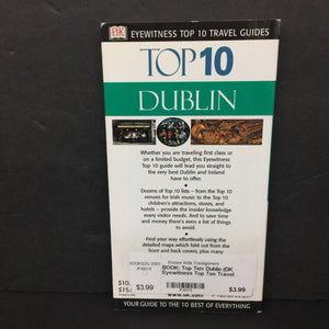 Top Ten: Dublin (DK Eyewitness Top Ten Travel Guides) (Notable Place, Dublin Ireland) -educational paperback
