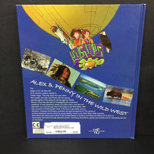 Load image into Gallery viewer, Mission No. 3: Mackenzie&#39;s Trail (Alex and Penny in the Wild West) (Giada Franca) (USA/Notable Event) -educational hardcover
