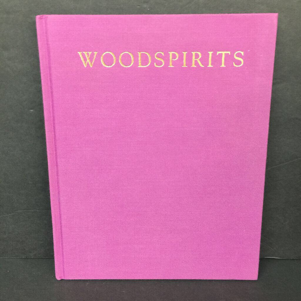 Woodspirits (Ellen Fort Grissett) -mythology hardcover