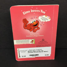 Load image into Gallery viewer, Elmo Loves You (Sesame Street) (Sarah Albee) -character board
