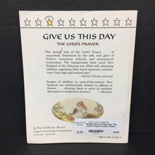 Load image into Gallery viewer, Give Us This Day: The Lord&#39;s Prayer (Tasha Tudor) -religion paperback

