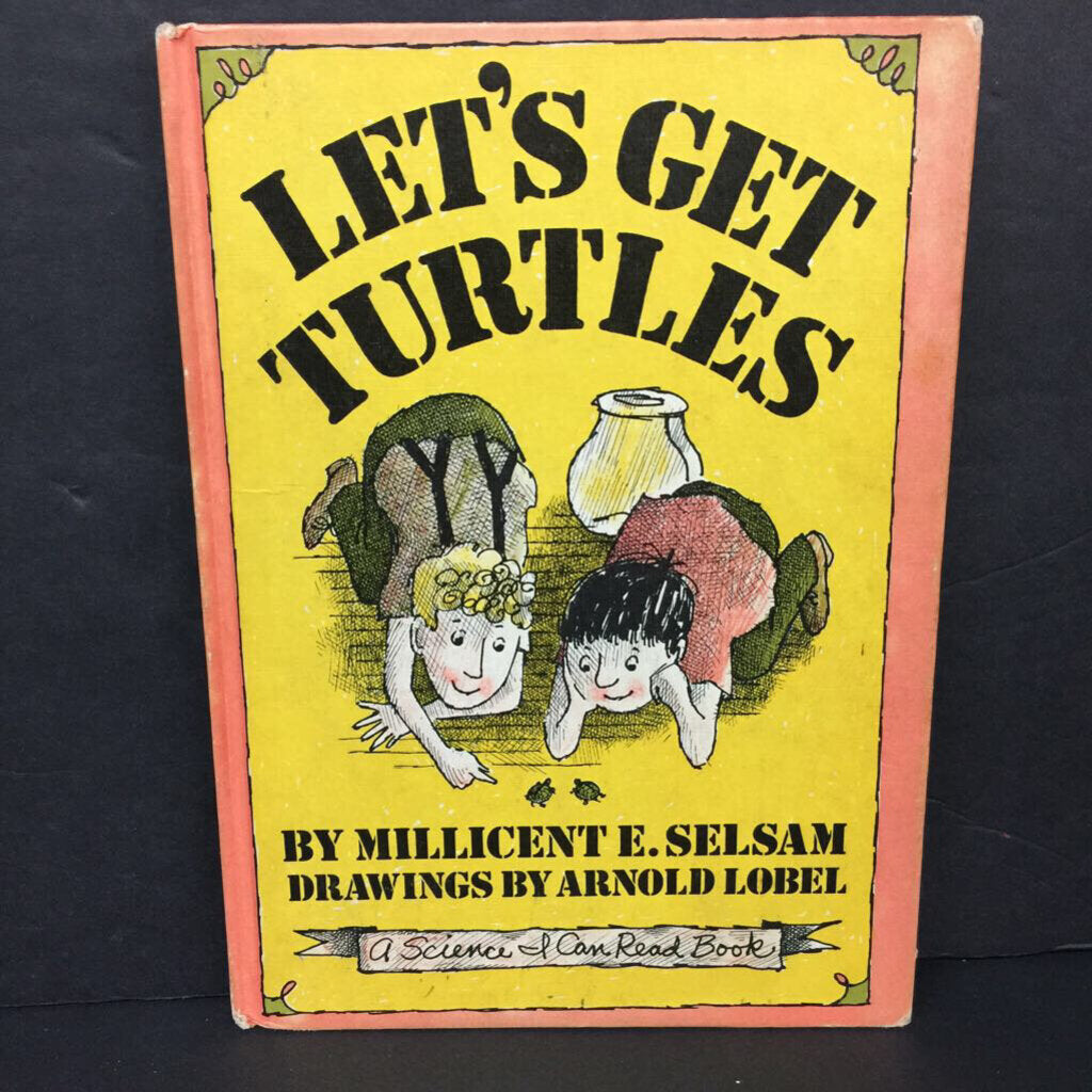 Let's Get Turtles (Millicent E. Selsam) (A Science I Can Read) (Reptiles) -educational reader hardcover