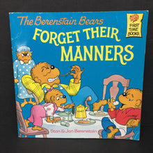 Load image into Gallery viewer, The Berenstain Bears Forget Their Manners (Stan &amp; Jan Berenstain) -character paperback
