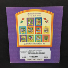 Load image into Gallery viewer, Play Nice (Manners Always Matter) -paperback
