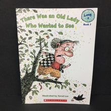 Load image into Gallery viewer, There Was an Old Lady Who Wanted to See (Lucille Colandro) (Phonics: Long E) -paperback
