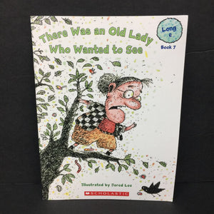 There Was an Old Lady Who Wanted to See (Lucille Colandro) (Phonics: Long E) -paperback