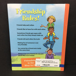 The Way to Go: A Book about Character and Kids Like You! (John Sydney Tighe) -activity inspirational hardcover