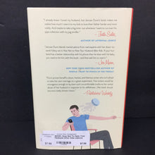 Load image into Gallery viewer, How Not To Hate Your Husband After Kids (Jancee Dunn) -parenting hardcover
