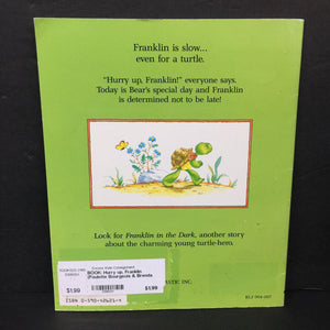 Hurry up, Franklin (Paulette Bourgeois & Brenda Clark) -character paperback