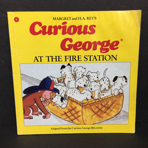 Curious George at the Fire Station (Margret & H.A. Rey) -character paperback