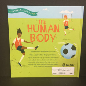 The Human Body: A Shine-a-Light Book (Carron Brown & Rachael Saunder) (Anatomy) -educational hardcover