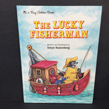 Load image into Gallery viewer, The Lucky Fisherman (Golden Book) (Amye Rosenberg) -hardcover
