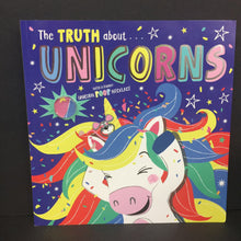 Load image into Gallery viewer, The Truth About... Unicorns (Rosie Greening) -paperback
