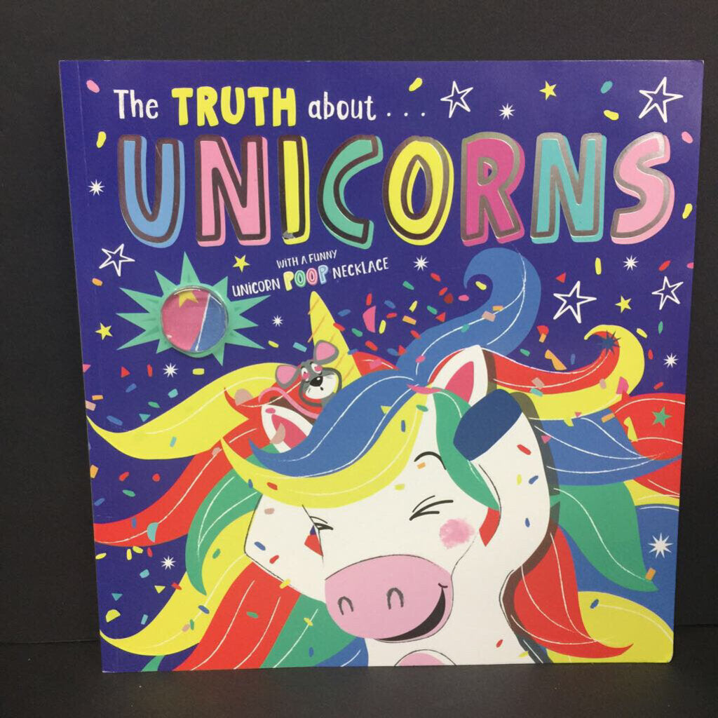 The Truth About... Unicorns (Rosie Greening) -paperback
