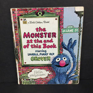 The Monster at the End of This Book: Starring Lovable, Furry Old Grover (Golden Book) (Sesame Street) -character hardcover