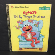 Load image into Gallery viewer, Elmo&#39;s Tricky Tongue Twisters (Sesame Street) (Golden Book) -character hardcover
