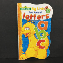 Load image into Gallery viewer, Big Bird&#39;s First Book of Letters (Sesame Beginnings / Sesame Street) -character board
