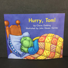 Load image into Gallery viewer, Hurry, Tom! (Claire Golding) (Fountas &amp; Pinnell Level D)-reader paperback
