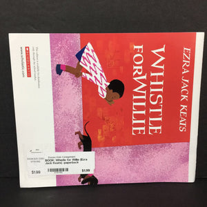 Whistle for Willie (Ezra Jack Keats) -paperback