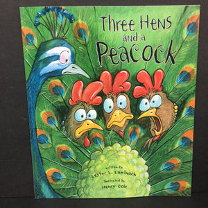 Three Hens and a Peacock (Lester L. Laminack) -paperback