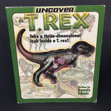 Load image into Gallery viewer, Uncover a T. Rex (Dennis Schatz) (Dinosaurs) -educational board

