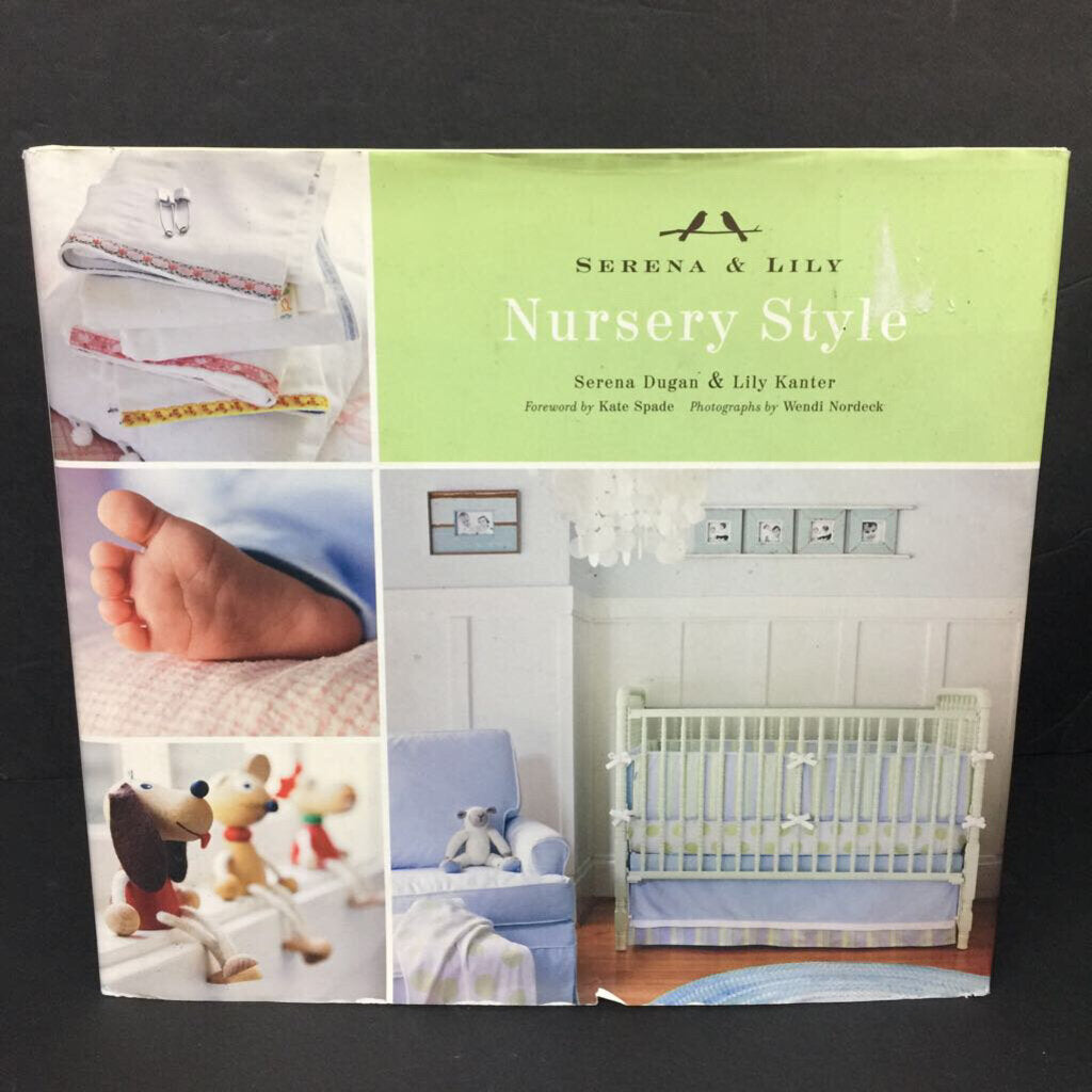 Nursery Style (Serena Dugan & Lily Kanter) -nursery activity hardcover