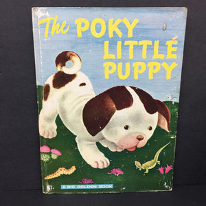 The Poky Little Puppy (Janette Sebring Lowrey) (Golden Book Vintage Collectible 1976) -hardcover
