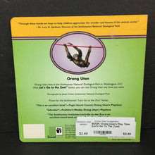 Load image into Gallery viewer, Orang Utan&#39;s Play Time (Let&#39;s Go To The Zoo!) (Smithsonian) (Laura Gates Galvin) -board
