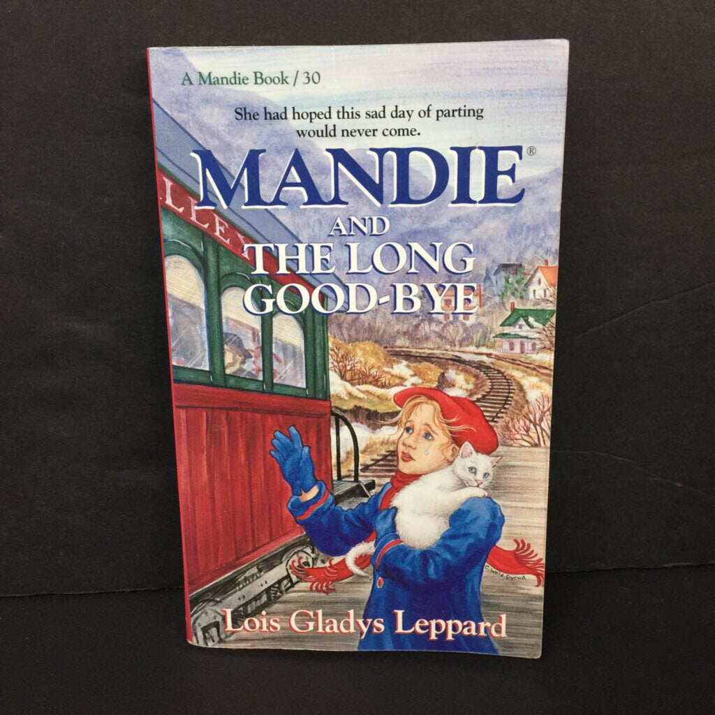 Mandie and the Long Goodbye (Mandie Mysteries) (Lois Gladys Leppard) -series paperback