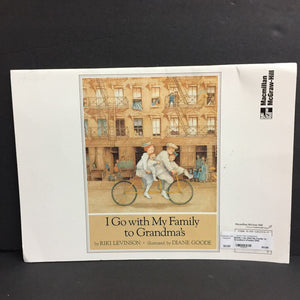 I Go With My Family to Grandma's (Family) (Riki Levinson) (McGraw Hill) -oversized paperback