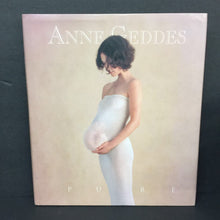 Load image into Gallery viewer, Pure (Anne Geddes) (Art/Photography) -hardcover
