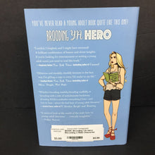 Load image into Gallery viewer, (12+) Brooding YA hero: Becoming a Main Character (Almost) As Awesome As Me (Carrie DiRisio) -chapter hardcover
