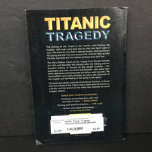 Load image into Gallery viewer, Titanic Tragedy (Vincent McDonnell) (Notable Event) -educational paperback
