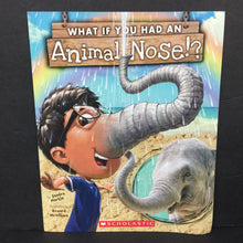 Load image into Gallery viewer, What If You Had An Animal Nose!? (Mammals) (Sandra Markle) -educational paperback
