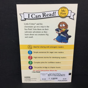 Going to the Sea Park: 60th Anniversary Edition (My First I Can Read!) (Mercer Mayer Little Critter) -character reader paperback