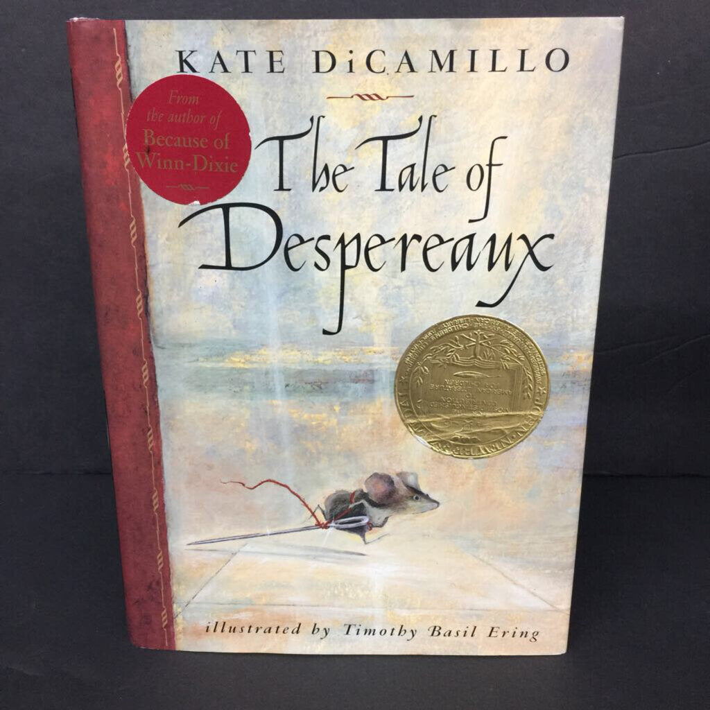 The Tale of Despereaux: Being the Story of a Mouse, a Princess, Some Soup, and a Spool of Thread (Kate DiCamillo) -chapter hardcover