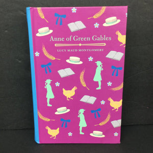 Anne of Green Gables (Lucy Maud Montgomery) -series classic hardcover
