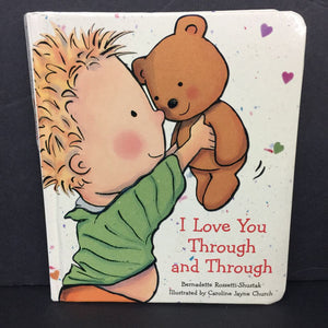 I Love You Through and Through (Bernadette Rossetti-Shustak) -board