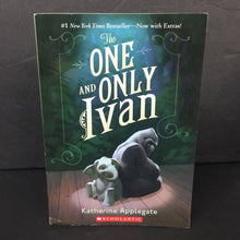 Load image into Gallery viewer, The One and Only Ivan (Katherine Applegate) (Scholastic) -chapter paperback
