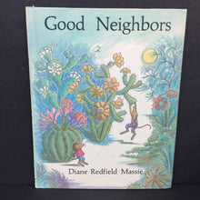 Load image into Gallery viewer, Good Neighbors (Diane Redfield Massie) -hardcover
