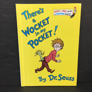 There's a Wocket in my Pocket! -dr. seuss hardcover