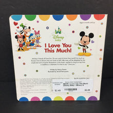 Load image into Gallery viewer, I Love You This Much! (Disney Baby / Mickey &amp; Friends) (Season: Winter, Holiday: Valentine's Day) -character board
