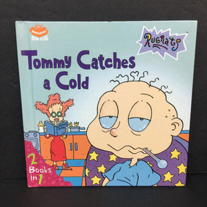Tommy Catches a Cold (Sarah Willson) / Jungle Trek (Stephanie St. Pierre) (Rugrats) (Nickelodeon Book Club) -character hardcover